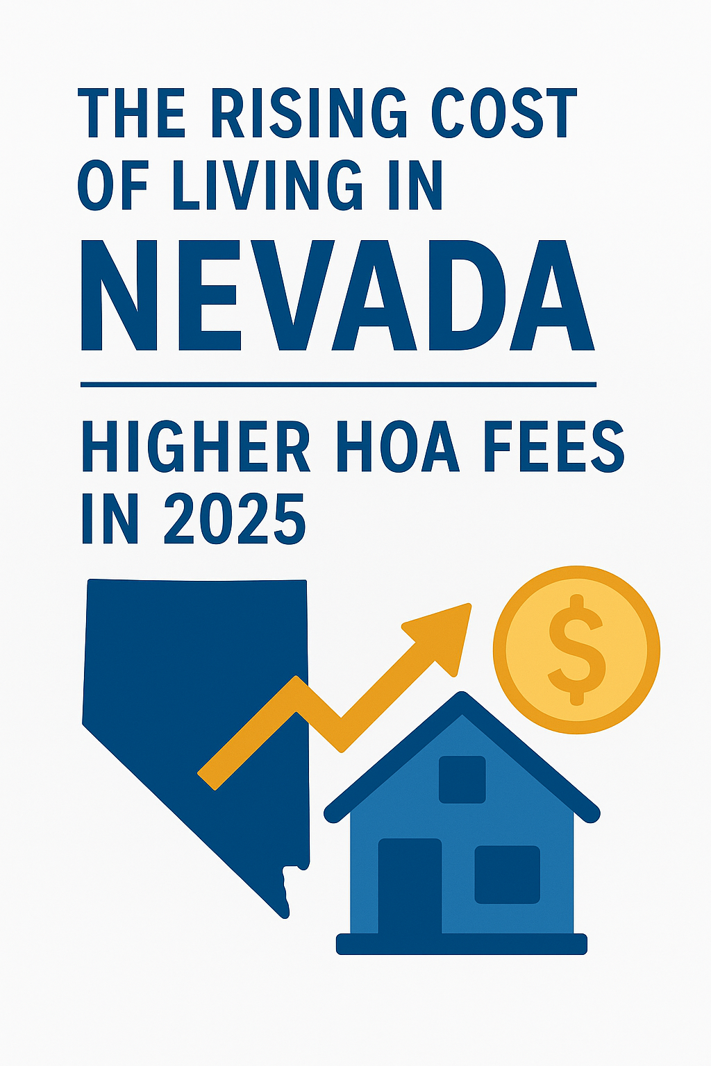 The Rising Cost of Living in Nevada: What Homeowners Need to Know in 2025